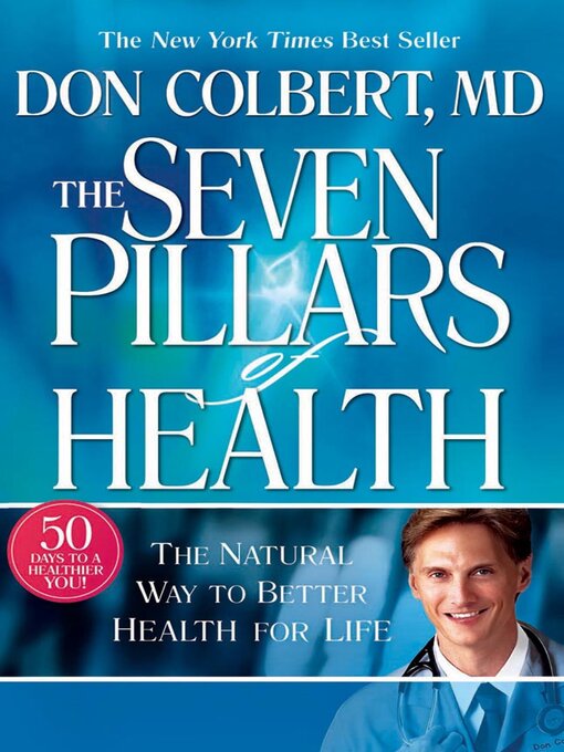 Title details for Seven Pillars of Health by Don Colbert - Available